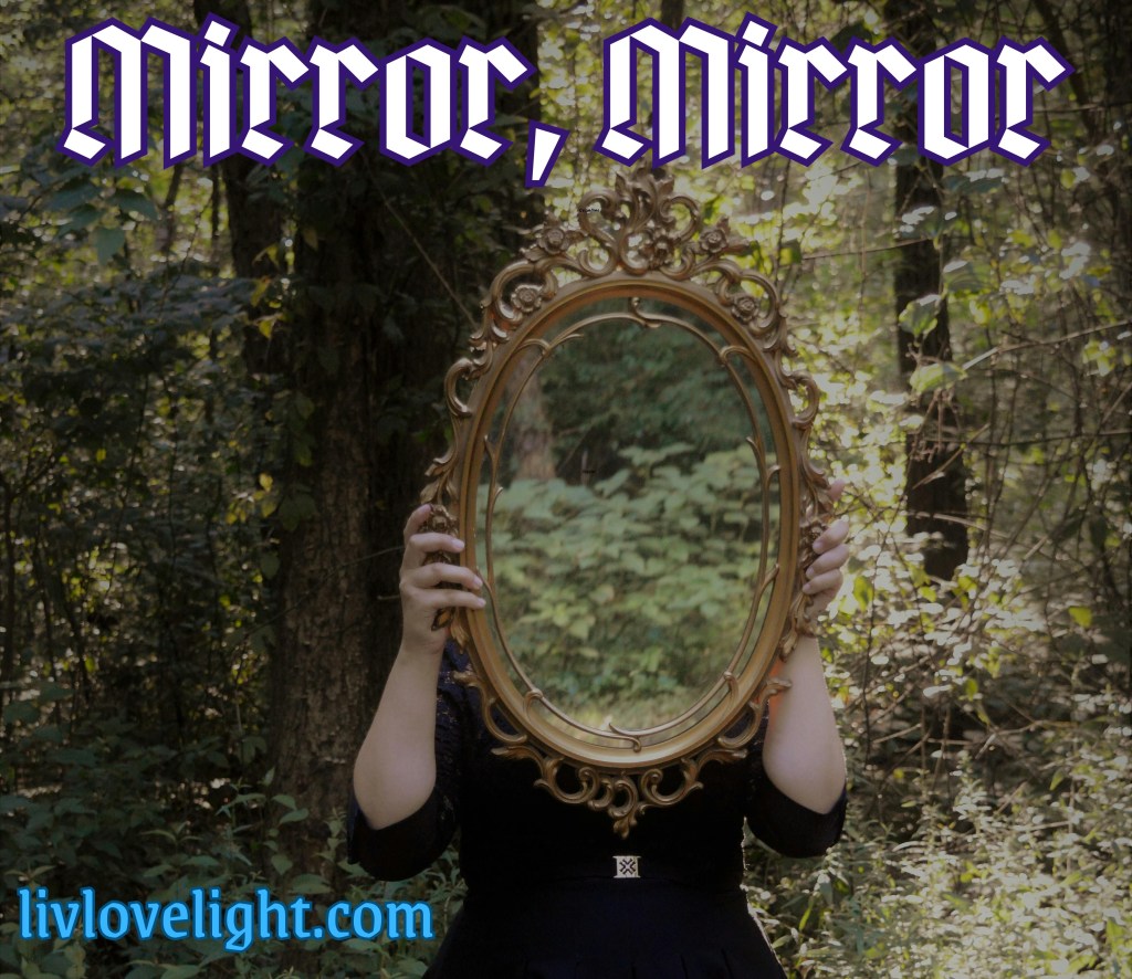 Mirror, Mirror