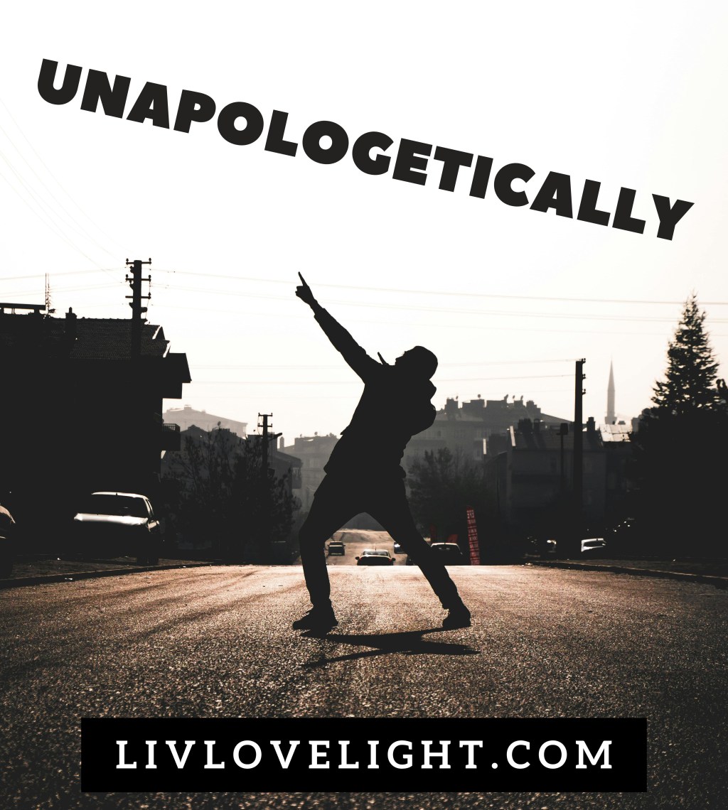 Unapologetically